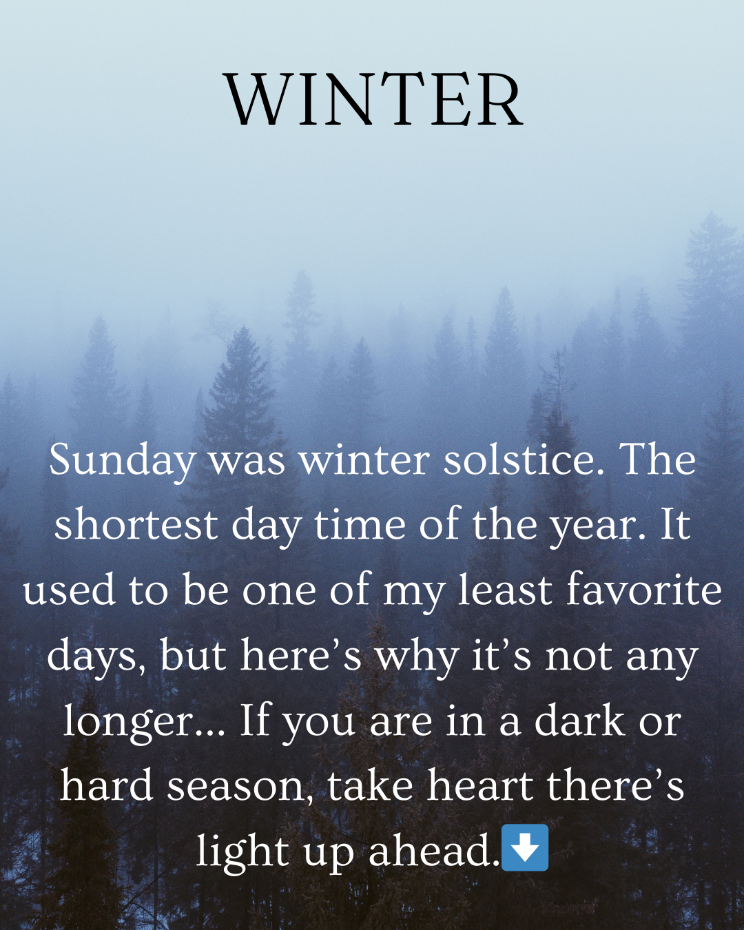 Winter Solstice:  Hope up Ahead
